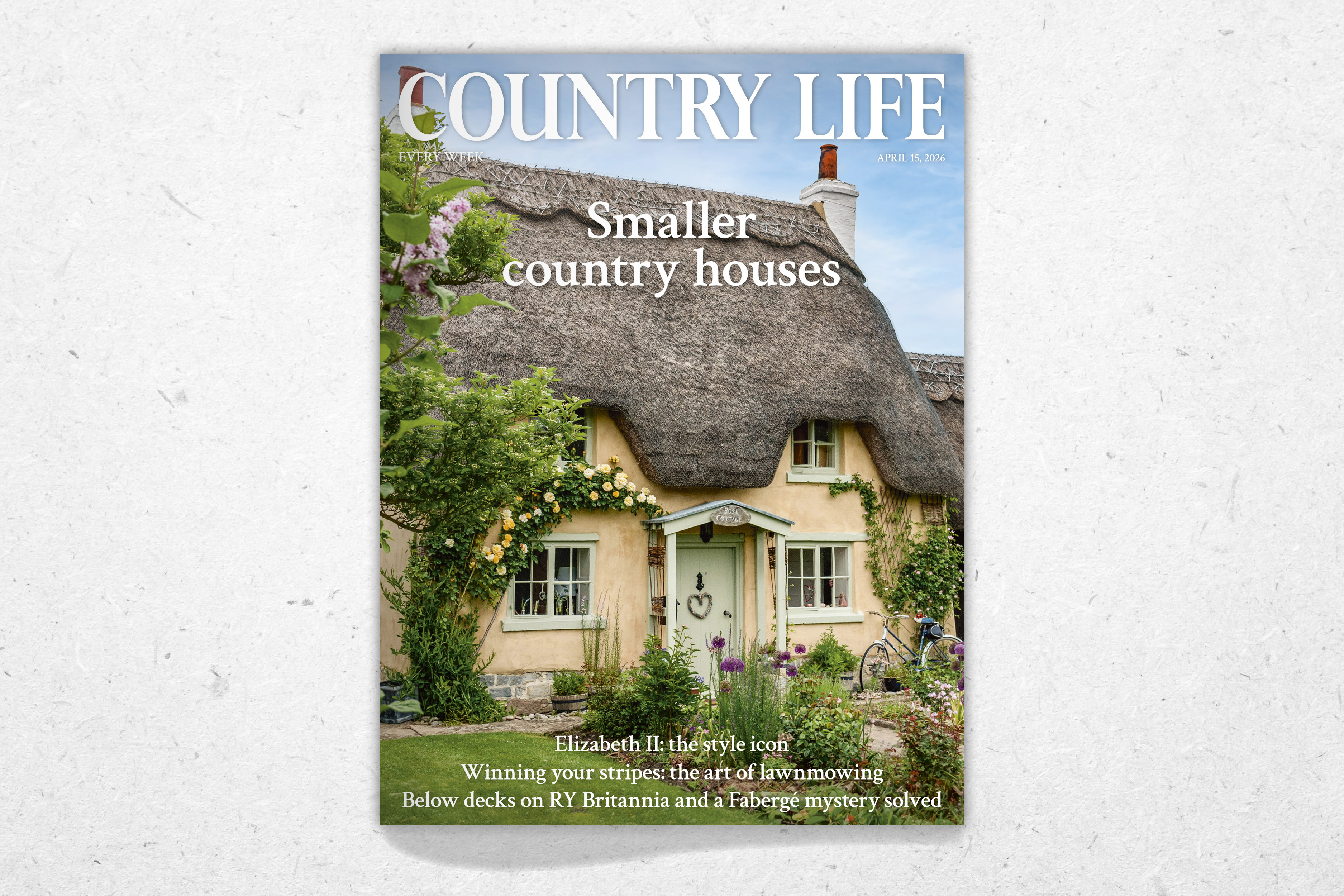 Cover of Country Life 15 April 2026, featuring a thatched cottage in Honington, Warwickshire photographed by Stephen Sykes