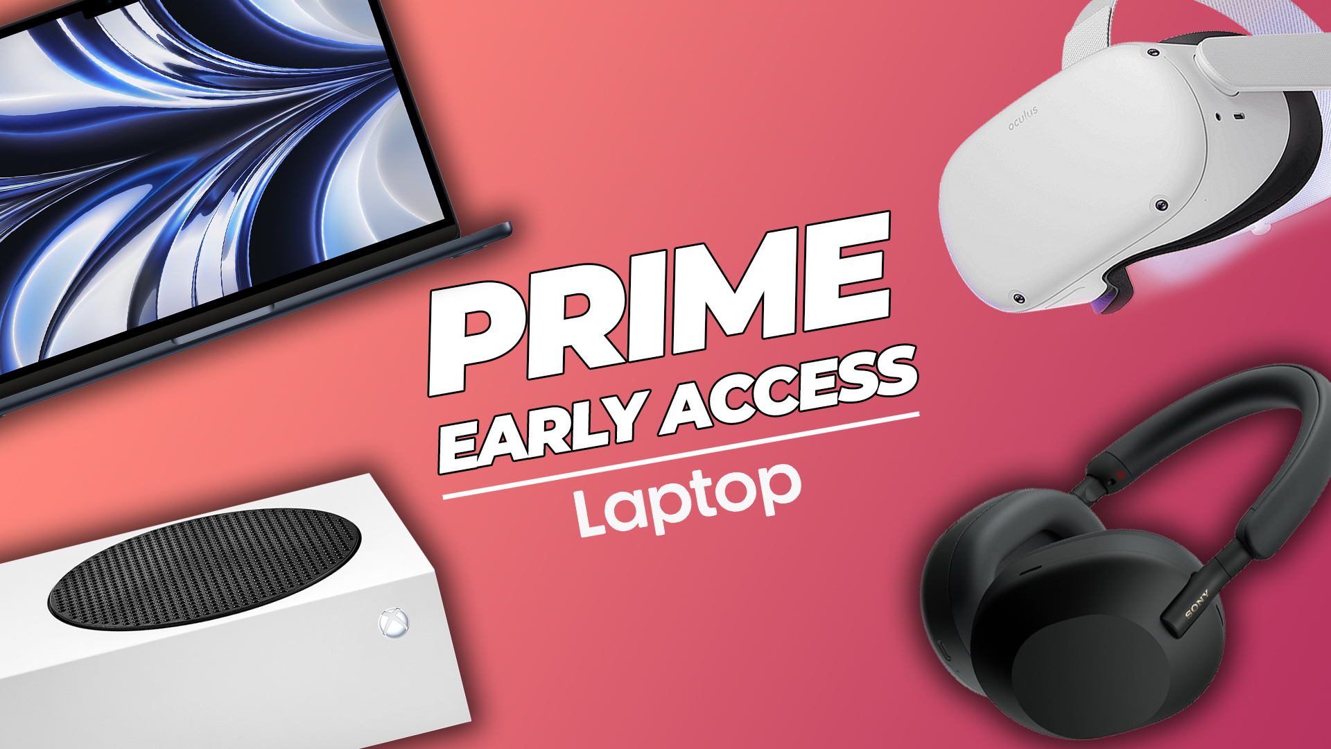 Unlock Early Access to Exclusive Deals on  Prime Day