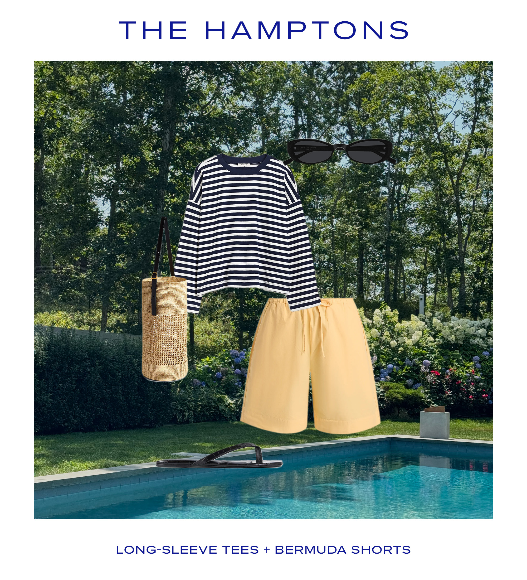 Collage of a pool in the Hamptons, a striped tee, sunglasses, a straw bag, sandals and Bermuda shorts.