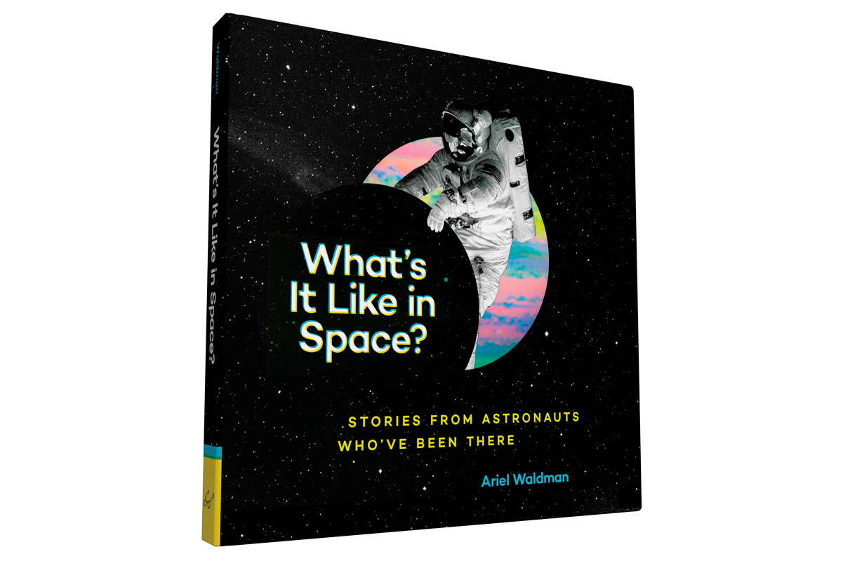 &#039;What&#039;s It Like in Space? Stories from Astronauts Who&#039;ve Been There&#039;