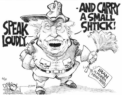 Political Cartoon U.S. Trump Roosevelt Big Stick Iran North Korea