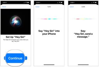 How to train Hey Siri to your voice: Tap on Continue, say Hey Siri. Then say Hey Siri, Send a Message.