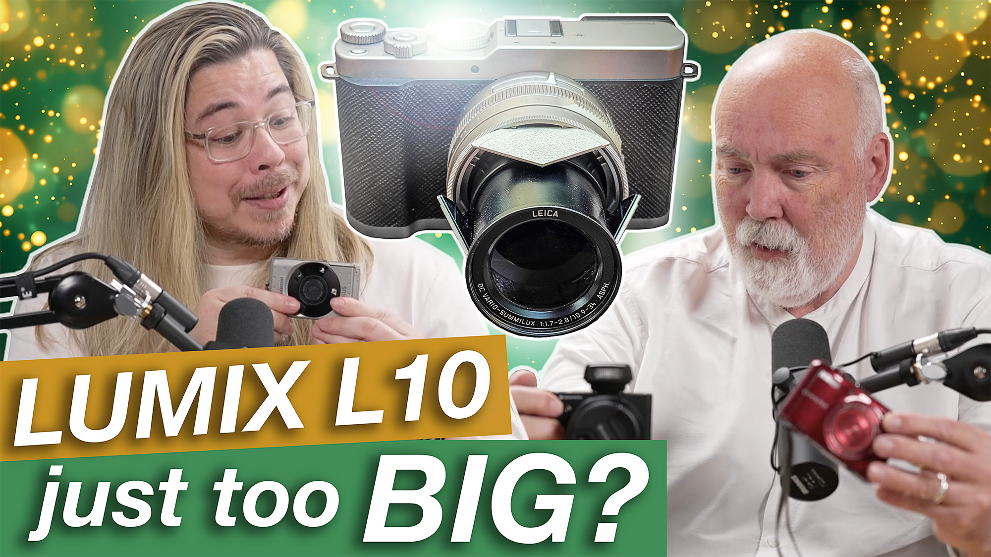 Bokeh Face thumbnail, James Artaius and Chris George handling compact cameras, with Lumix L10 in background, with text 'Lumix L10 just too BIG?'