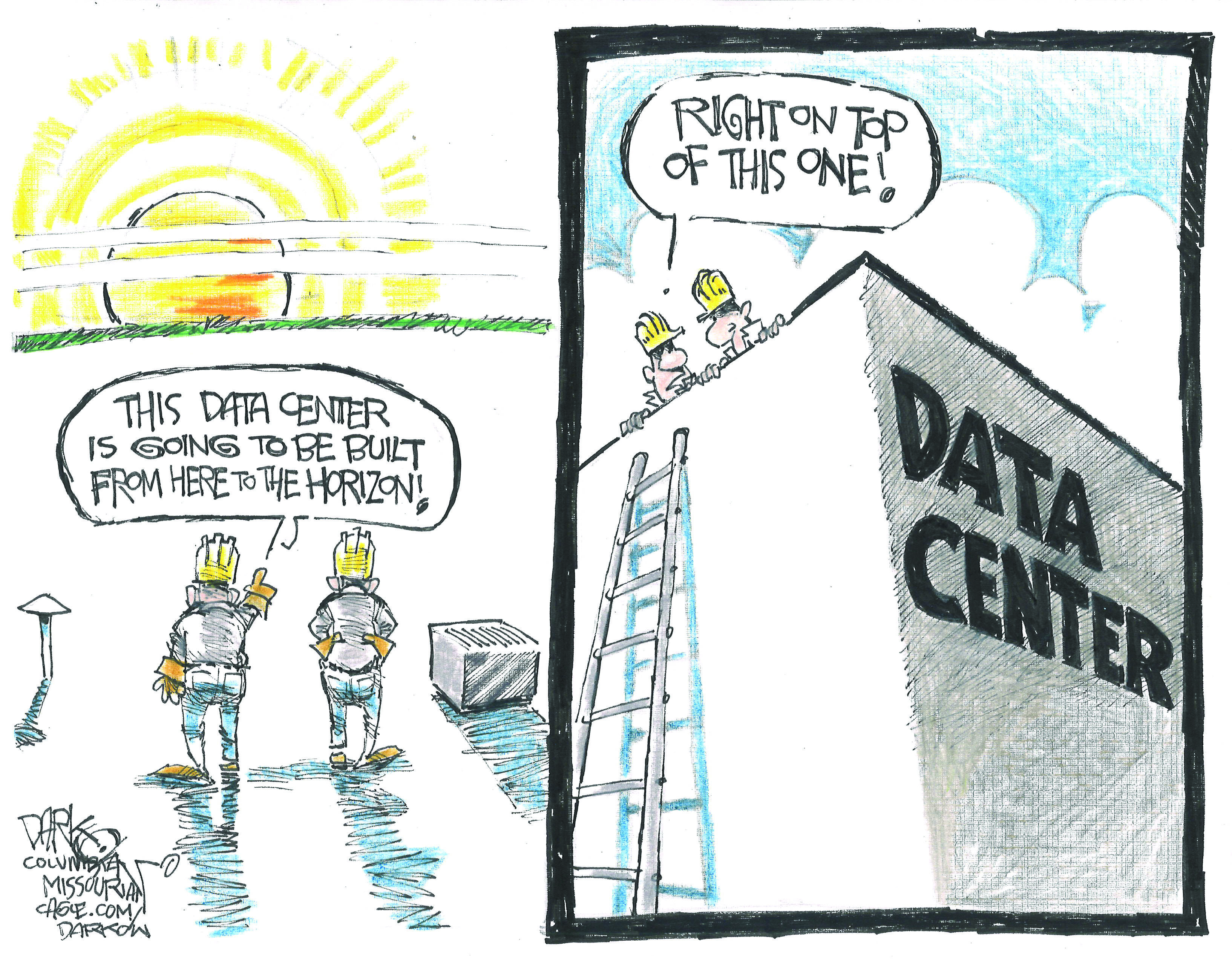 This is a two-panel cartoon. On the left, two male construction workers look at a sunrise and one says, &amp;ldquo;This data center is going to be built from here to the horizon!&amp;rdquo; In the left panel, they are standing on top of a giant data center and the man continues, &amp;ldquo;Right on top of this one!&amp;rdquo;
