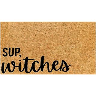 Sup, Witches doormat