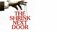 The Shrink Next Door