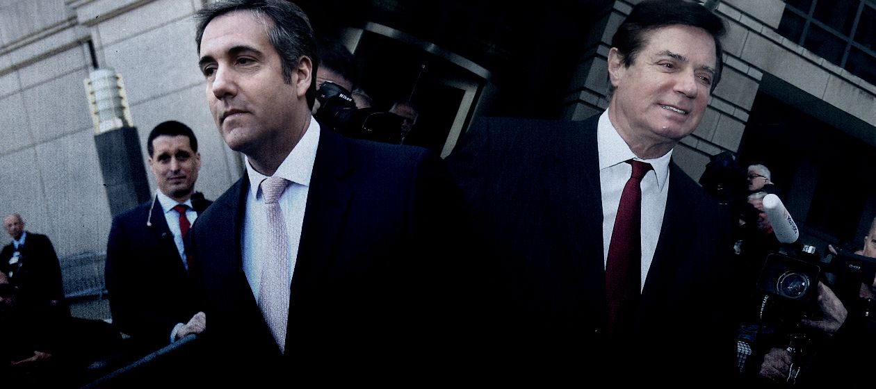 Michael Cohen and Paul Manafort.