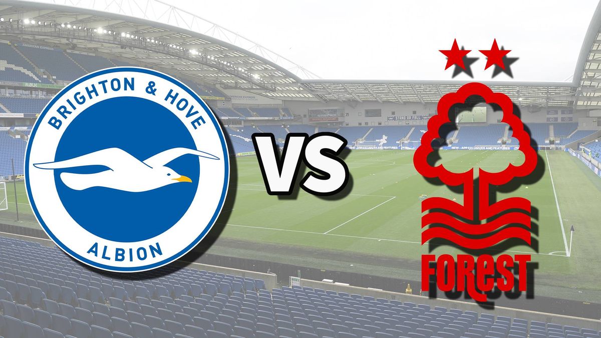 Brighton Vs Nottm Forest Live Stream And How To Watch Premier League ...