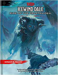Icewind Dale: Rime of the Frostmaiden | $50