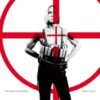 The Stooges – Ready To Die (Fat Possum, 2013)