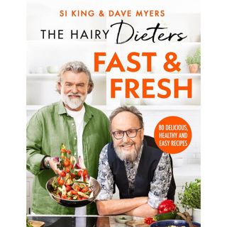 The Hairy Dieter Fast & Fresh - Si King & Dave Myers