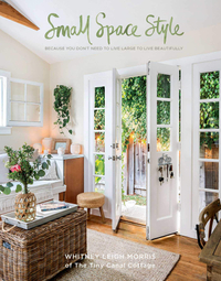 Small Space Style: Because You Don't Need to Live Large to Live Beautifully | $24.99 at Amazon