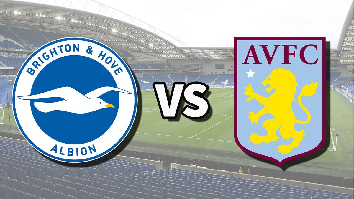 Brighton vs Aston Villa live stream How to watch Premier League game