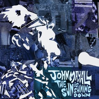 The cover of John Mayall's forthcoming album, The Sun is Shining Down