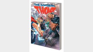 IMMORTAL THOR VOL. 2: ALL TRIALS ARE ONE TPB