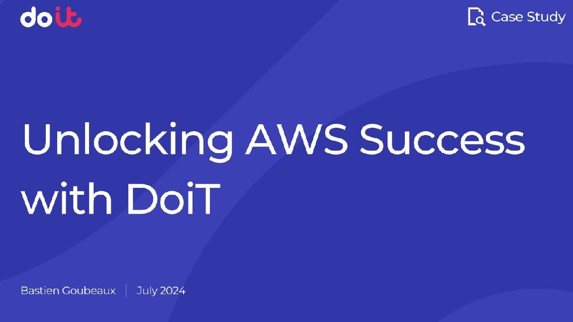 Unlocking AWS success with DoiT