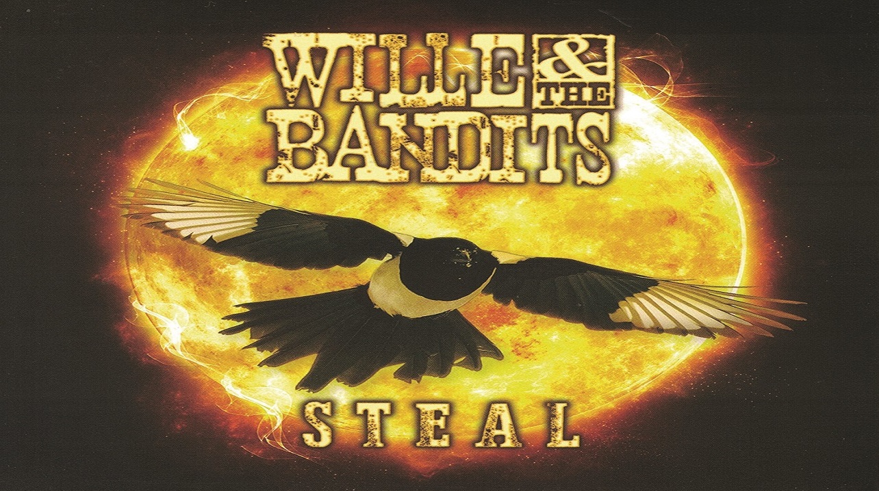 Cover Art for Wille &amp;The Bandits - Steal