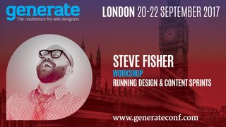 Steve Fisher will host a workshop on running design and content sprints at Generate London and will present a brand new keynote on how our products can change the world for the better. Get a ticket for both and save £95!