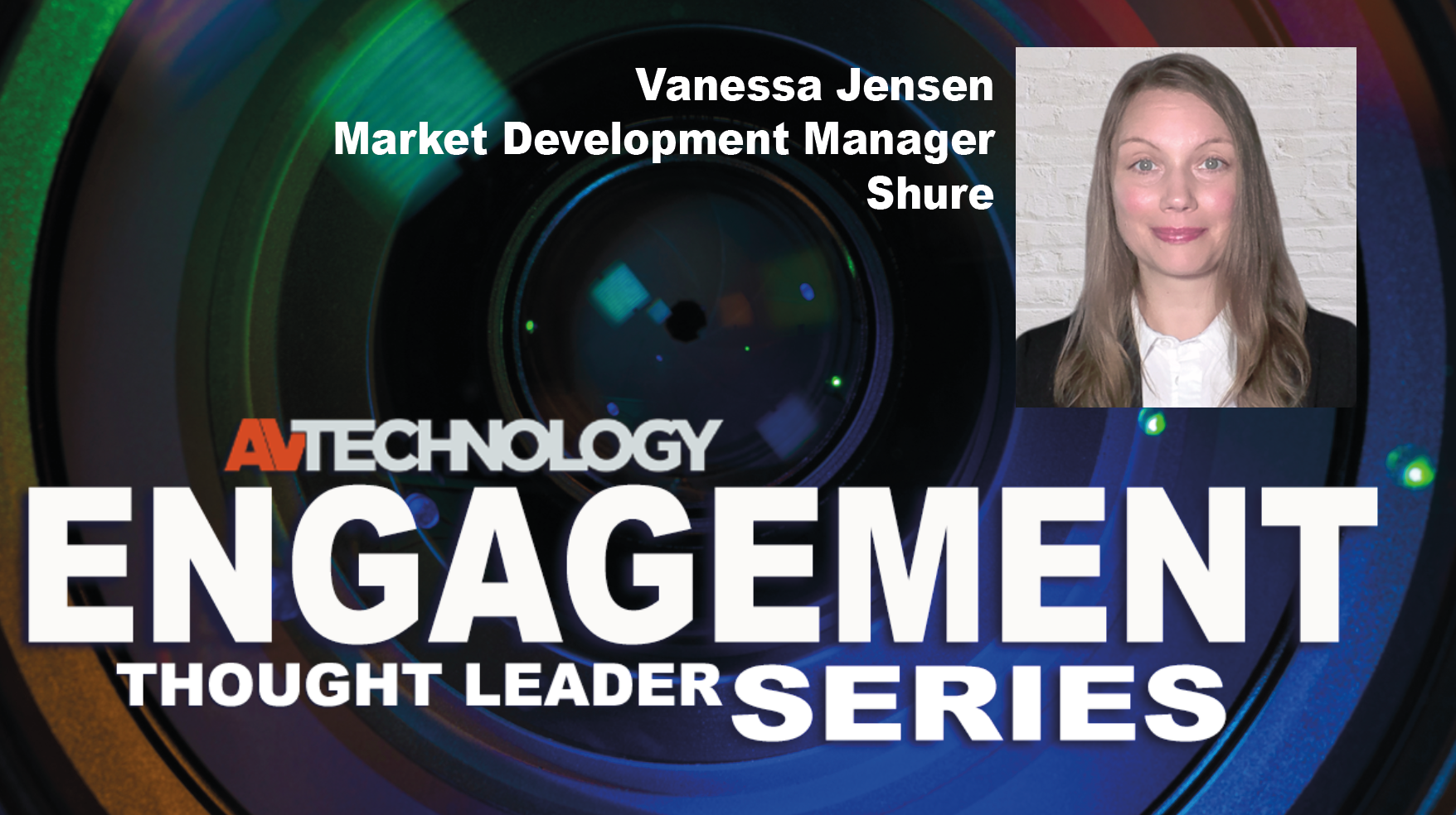 Vanessa Jensen, Market Development Manager at Shure 