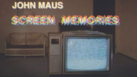 John Maus - Screen Memories album artwork
