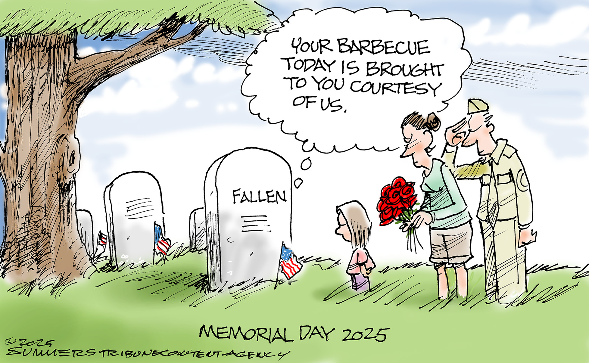 A political cartoon for Memorial Day 2025 shows a family visiting a military cemetery. A man in military uniform salutes next to a woman holding flowers and a child standing in front of a tombstone marked "FALLEN." Several other tombstones with small American flags are visible in the background under a tree. A thought bubble above the tombstone says, "Your barbecue today is brought to you courtesy of us."