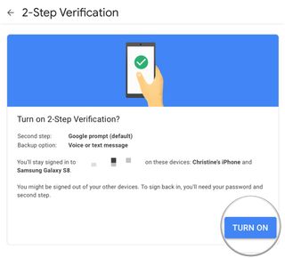 Set up Google account 2-factor authentication by showing steps: Click Turn On to activate Google 2FA