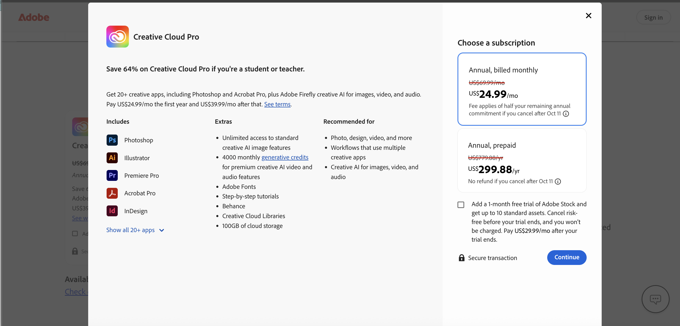 A pop-up window confirms the Creative Cloud Pro student/teacher discount, offering the annual, billed monthly plan for US$24.99/mo or an annual, prepaid plan for US$299.88/yr. It details the included apps (like Photoshop and Illustrator) and extras, along with a secure transaction notice to continue the process.