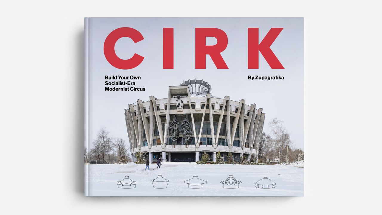 Construct your own Socialist Modernist circus with this new monograph from Zupagrafika