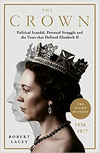 The Crown: The Official History Behind the Hit Netflix Series: £20