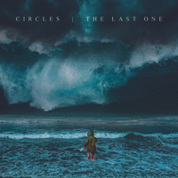 Circles - The Last One