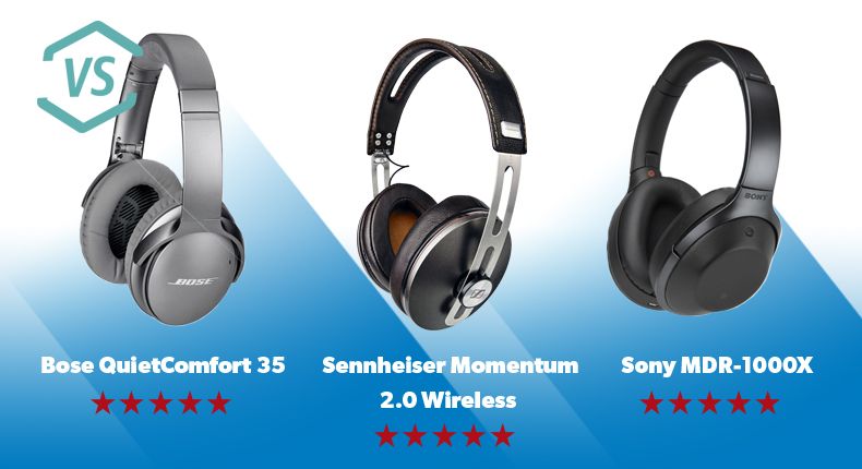 Bose Vs Sennheiser Vs Sony Which Are The Best Wireless Noise Cancelling Headphones What Hi Fi