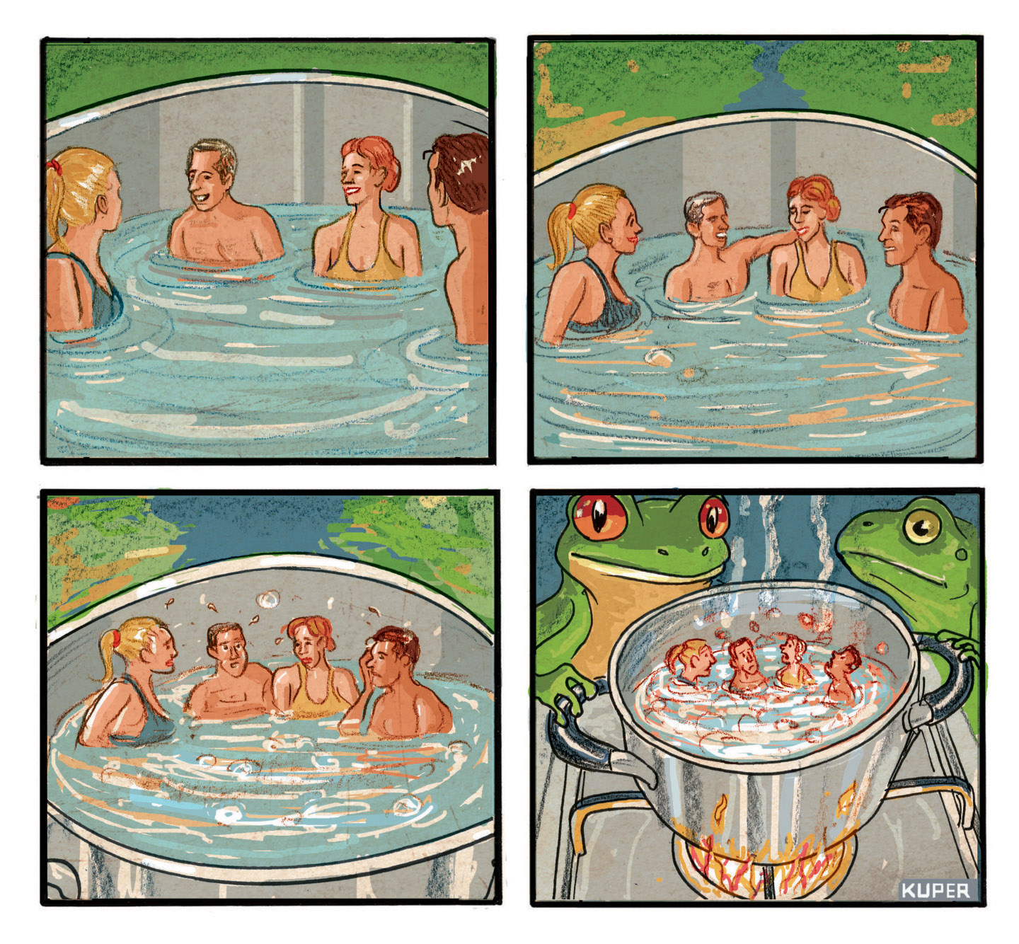 This is a four panel political cartoon. The first panel shows two men and two women in what appears to be a hot tub. They are happy and having fun. In the next panel they still have fun. In the third panel they start to appear worried. The fourth panel reveals that they are actually in a large, deep pot being boiled on a stove by a pair of green frogs.