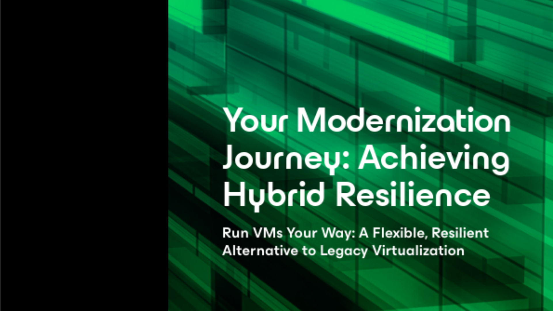 Your Modernization Journey Achieving Hybrid Resilience