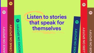 A Spotify promotional image for "Books on Spotify" that says "Listen to stories that speak for themselves."