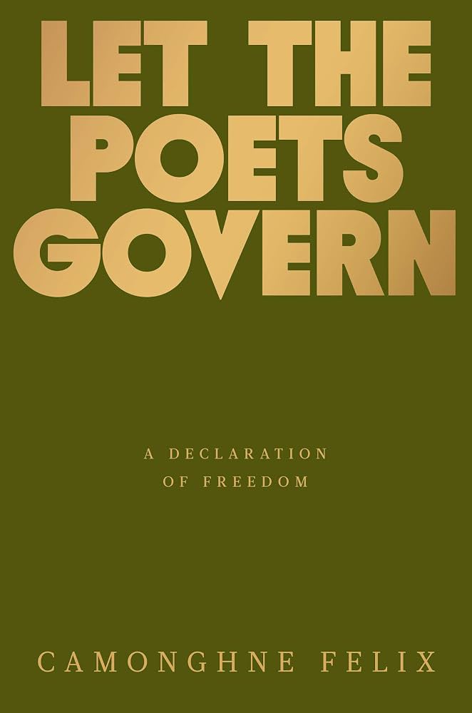 the cover of the book let the poets govern featuring the text in gold and a green backdrop