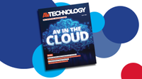 AV Technology Manager&rsquo;s Guide to AV in The Cloud