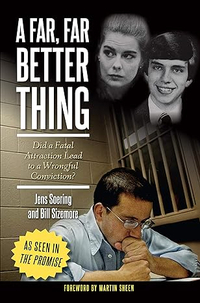 A Far, Far Better Thing: Did a Fatal Attraction Lead to a Wrongful Conviction, £2.90 | Amazon