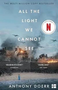 All the Light We Cannot See by Anthony Doerr £5.50 | Amazon