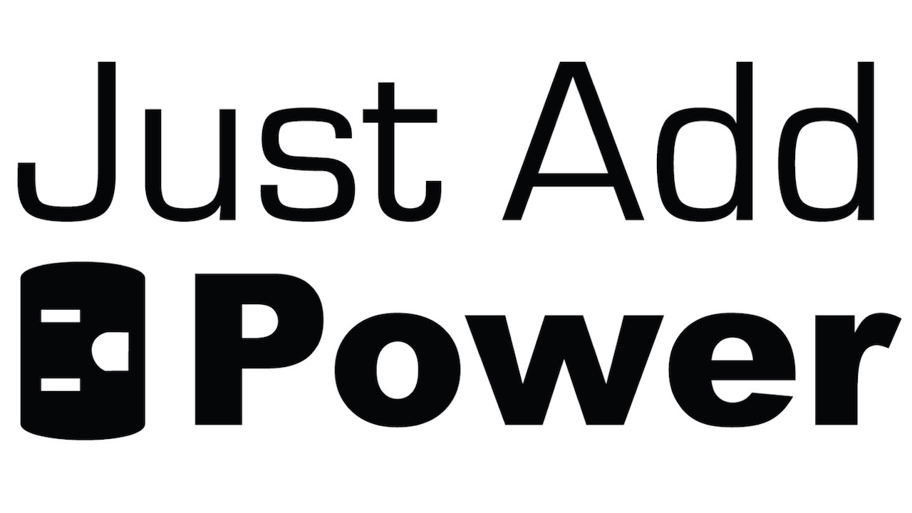 Just Add Power