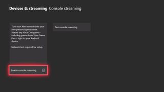 Xbox console streaming settings