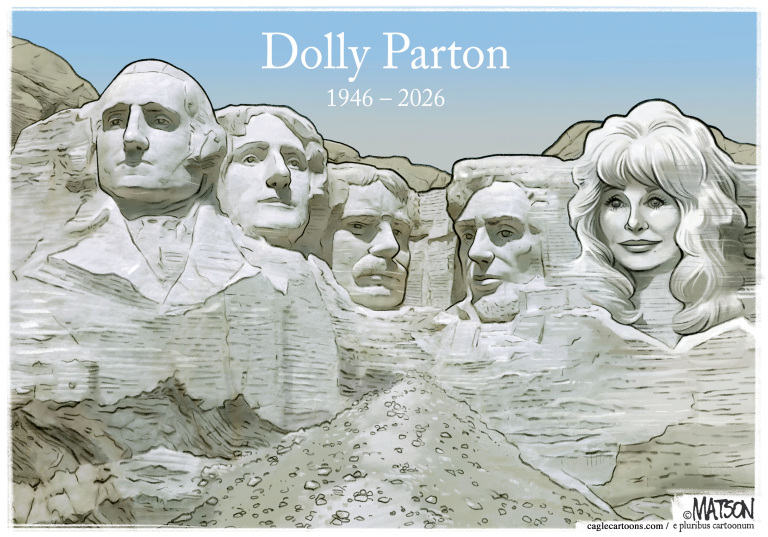 This cartoon is titled "Dolly Parton 1946-2026" and depicts her face on Mount Rushmore next to Abraham Lincoln.