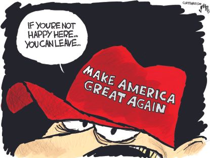 Political Cartoon U.S. MAGA If You're Not Happy Here You Can Leave