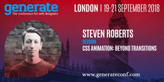 Steven Roberts is giving his talk CSS Animation: Beyond Transitions at Generate London from 19-21 September 2018.