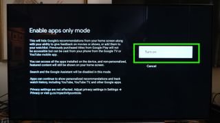 The Turn on option is highlighted in the Chromecast with Google TV's apps Enable apps only mode screen, which has a long message about the changes this setting makes