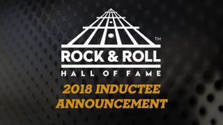 The Rock And Roll Hall Of Fame announcement