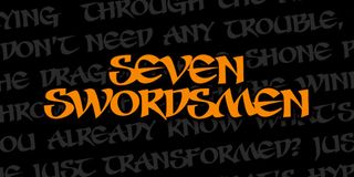 The calligraphic Seven Swordsmen font yellow on black