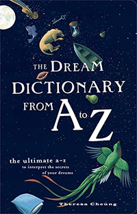The Dream Dictionary from A to Z: The Ultimate A-Z to Interpret the Secrets of Your Dreams £13.25 | Amazon