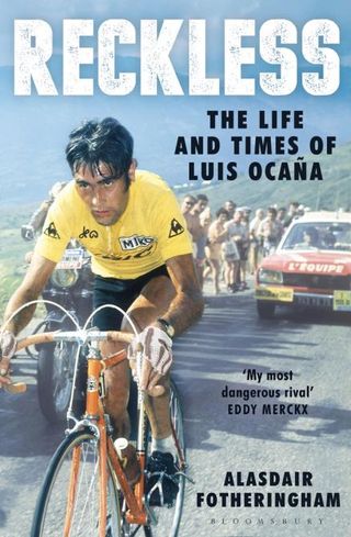Reckless: The Life and Times of Luis Ocana