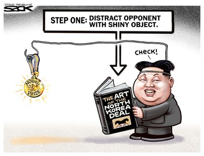 Political cartoon U.S. Trump Nobel Peace Prize Kim Jong-Un North Korea negotiations Art of the Deal