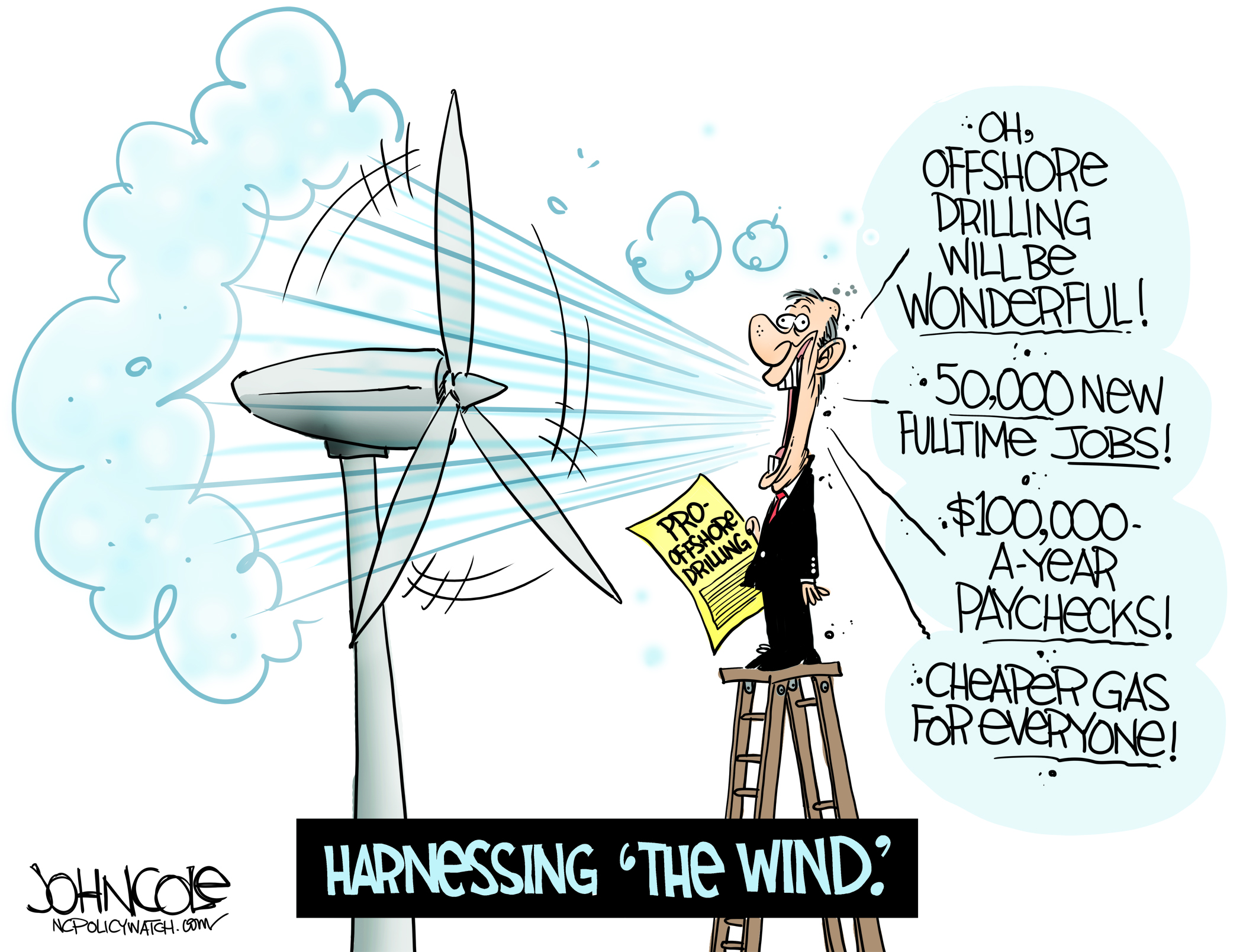 Political cartoon U.S. offshore drilling wind power economy jobs ...